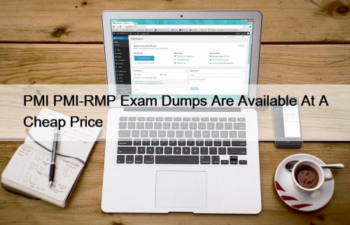 PMI PMI-RMP Exam Dumps Are Available At A Cheap Price