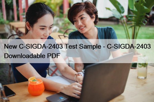 New C-SIGDA-2403 Test Sample - C-SIGDA-2403 Downloadable PDF