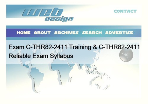 Exam C-THR82-2411 Training & C-THR82-2411 Reliable Exam Syllabus