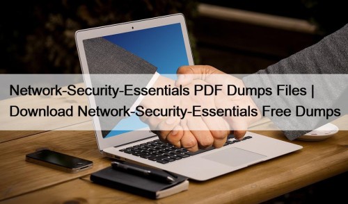 Network-Security-Essentials PDF Dumps Files | Download Network-Security-Essentials Free Dumps